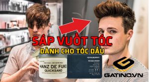 Sáp vuốt tóc nào dành cho tóc dầu?