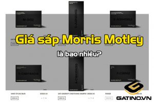 Giá sáp Morris Motley là bao nhiêu?