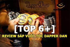 Review sáp vuốt tóc Dapper Dan