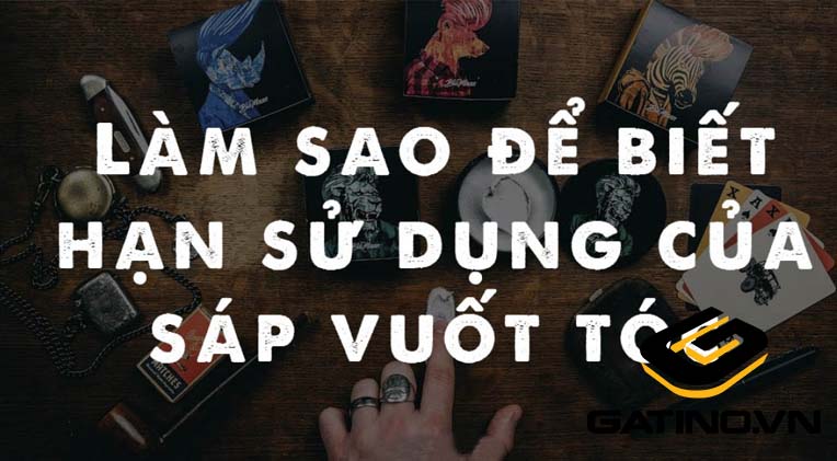 hạn sử dụng sáp vuốt tóc 3