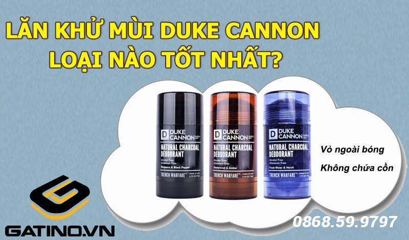 Lăn khử mùi Duke Cannon loại nào tốt nhất